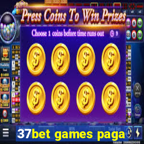 37bet games paga
